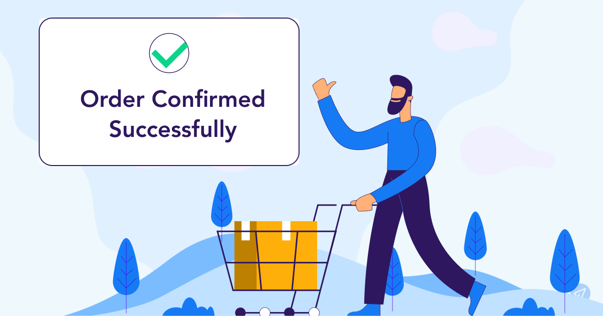 Email Messages for Order Confirmation Page [With 10 Great Examples]